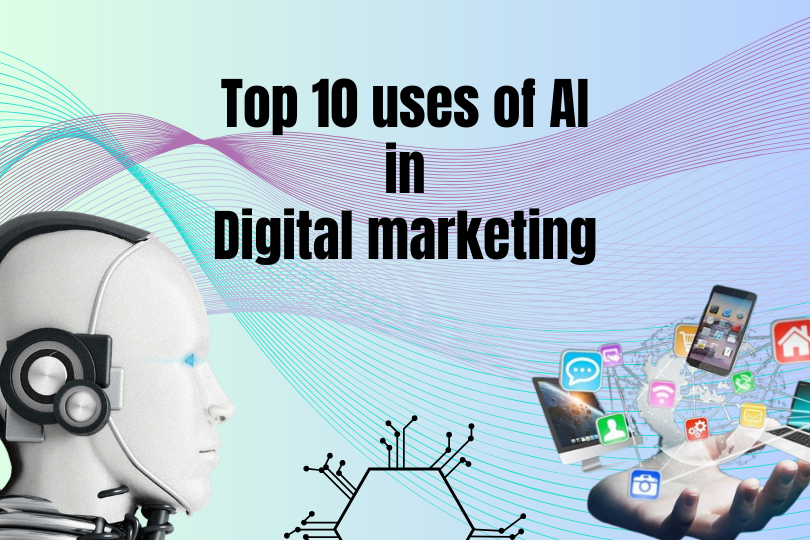 uses of artificial intelligence in digital marketing