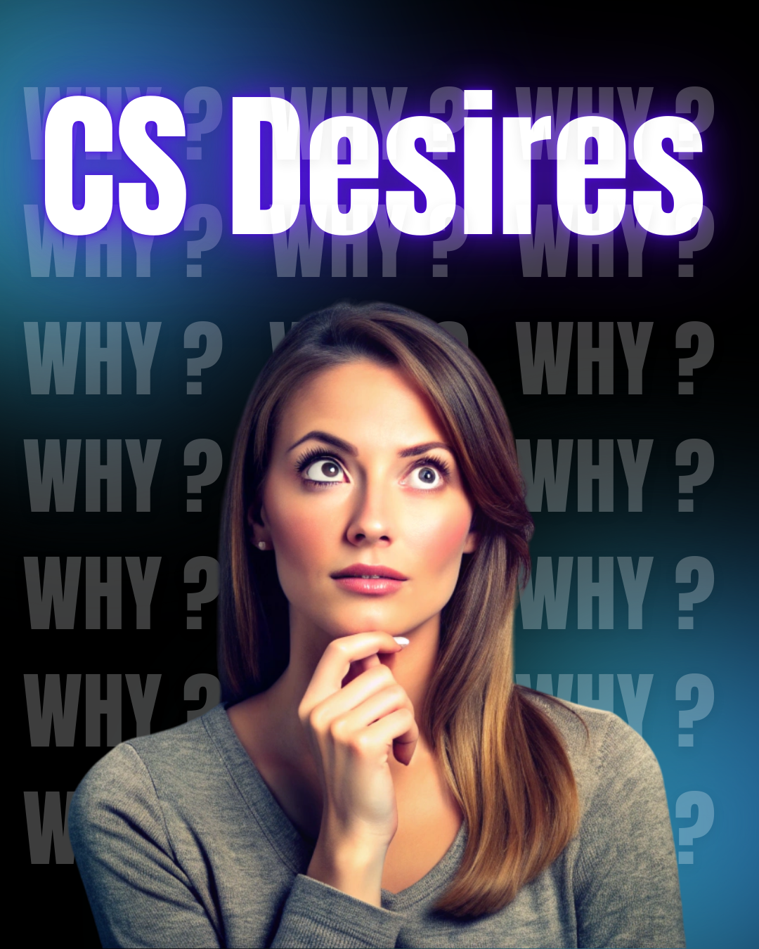 Why CS Desires